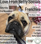 Love From Betty Socials Frenchies @ Mi Coffee & Cake Sandhurst