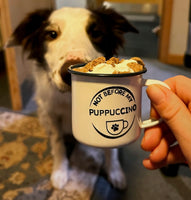 Not Before My Puppuccino Enamel Cup By Urban Tails